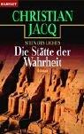 Cover of: Die Stätte der Wahrheit by Christian Jacq