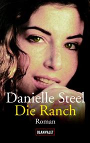 Cover of: Die Ranch by Danielle Steel