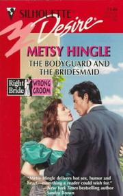 Cover of: Bodyguard And The Bridesmaid (Right Bride Wrong Groom)