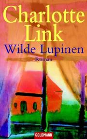 Cover of: Wilde Lupinen by Charlotte Link