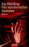 Cover of: Ein mörderischer Sommer. by Joy Fielding