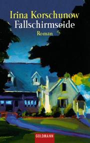 Cover of: Fallschirmseide. Roman.