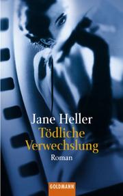 Cover of: Tödliche Verwechslung by Jane Heller