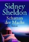 Cover of: Schatten der Macht. Roman. by Sidney Sheldon