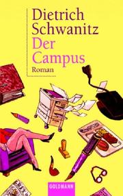 Der Campus by Dietrich Schwanitz
