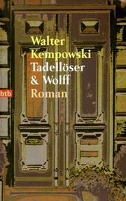 Cover of: Tadelloser und Wolff by Walter Kempowski