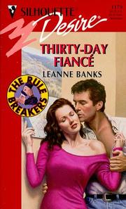 Cover of: Thirty - Day Fiance (The Rulebreakers) by Leanne Banks