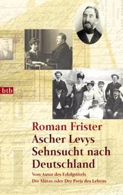 Cover of: Ascher Levys Sehnsucht nach Deutschland.