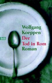 Cover of: Der Tod in Rom. Roman. by Wolfgang Koeppen