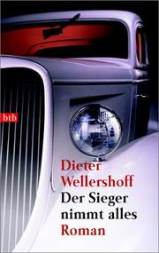 Cover of: Der Sieger nimmt alles. by Dieter Wellershoff