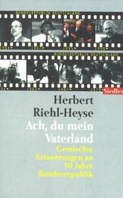Cover of: Ach, du mein Vaterland. Gemischte Erinnerungen an 50 Jahre Bundesrepublik.