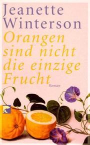 Cover of: Orangen sind nicht die einzige Frucht. by Jeanette Winterson