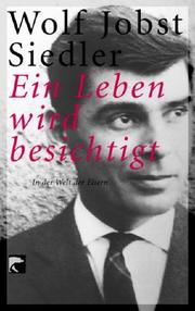 Cover of: Ein Leben wird besichtigt. In der Welt der Eltern.