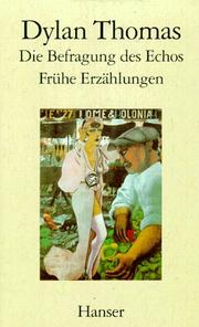 Cover of: Die Befragung des Echos. Frühe Erzählungen und Aufsätze.