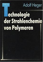 Cover of: Technologie der Strahlenchemie von Polymeren