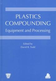 Cover of: Plastics Compounding by David Todd