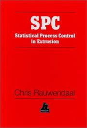 Cover of: SPC: statistical process control in extrusion