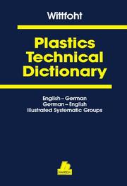 Cover of: Plastics technical dictionary: illustrated systematic groups.