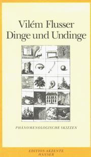 Cover of: Dinge und Undinge: phänomenologische Skizzen