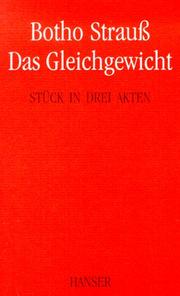 Cover of: Das Gleichgewicht: Stück in drei Akten