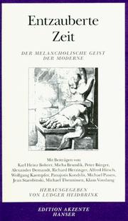 Cover of: Entzauberte Zeit: der melancholische Geist der Moderne