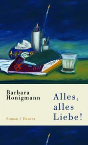 Cover of: Alles, alles Liebe!: Roman