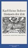 Cover of: Ekstasen der Zeit by Bohrer, Karl Heinz