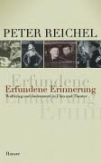 Erfundene Erinnerung by Reichel, Peter.