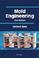 Cover of: Mold engineering