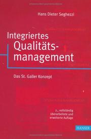 Cover of: Integriertes Qualitätsmanagement. Das St. Galler Konzept. by Hans Dieter Seghezzi