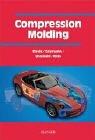 Cover of: Compression Molding by Bruce A. Davis