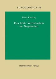 Das finite Verbalsystem im Nogaischen by Birsel Karakoç