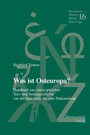 Cover of: Was ist Osteuropa? by Siegfried Tornow, Siegfried Tornow