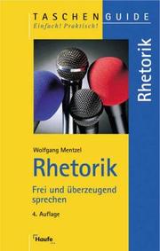 Cover of: Rhetorik. Frei und überzeugend sprechen.