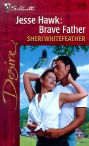 Cover of: Jesse Hawk: Brave Father (Desire, 1278)