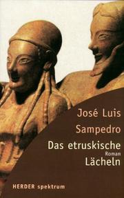 Cover of: Das etruskische Lächeln by José Luis Sampedro, José Luis Sampedro