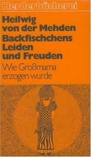 Cover of: Backfischchens Leiden und Freuden: wie Grossmama erzogen wurde