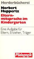 Cover of: Elternmitsprache im Kindergarten: e. Aufgabe für Eltern, Erzieher, Träger