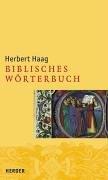 Cover of: Biblisches Wörterbuch by Herbert Haag