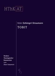 Cover of: Herders theologischer Kommentar zum Alten Testament, Tobit by Helen Schüngel-Straumann