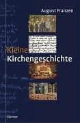 Cover of: Kleine Kirchengeschichte. by August Franzen, Roland Fröhlich, Remigius Bäumer