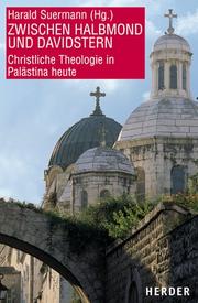 Front cover of Zwischen Halbmond und Davidstern by Unknown