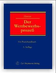 Cover of: Der Wettbewerbsprozess by Wilhelm L. Pastor, Wilhelm L. Pastor