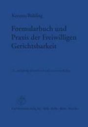 Cover of: Formularbuch und Praxis der freiwilligen Gerichtsbarkeit.