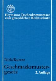 Cover of: Geschmacksmustergesetz by Rudolf Nirk