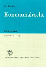 Cover of: Kommunalrecht: ein Lehrbuch