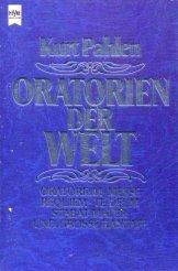 Cover of: Oratorien der Welt by Pahlen, Kurt