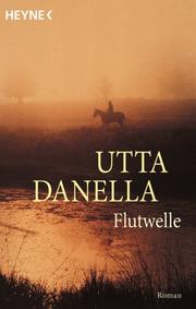 Cover of: Flutwelle. Roman.