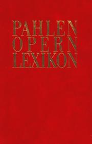 Cover of: Pahlen Opernlexikon. by Pahlen, Kurt