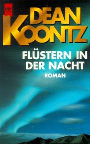 Cover of: Flüstern in der Nacht. by Dean Koontz